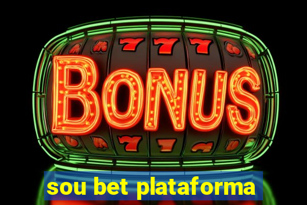 sou bet plataforma